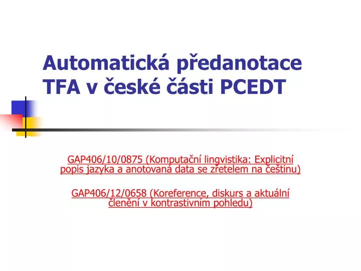 automatick p edanotace tfa v esk sti pcedt