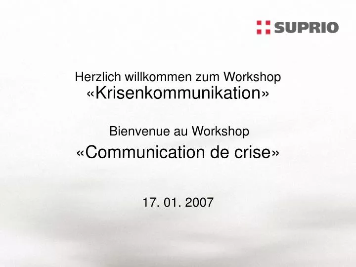 herzlich willkommen zum workshop krisenkommunikation bienvenue au workshop communication de crise