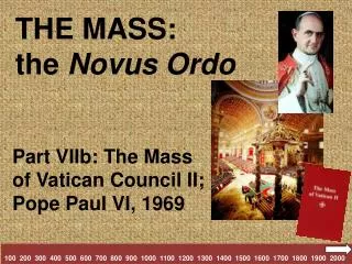 THE MASS: the Novus Ordo
