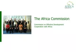 The Africa Commission Commission on Effective Development Cooperation with Africa