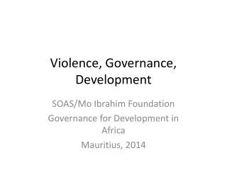 Violence, Governance, Development