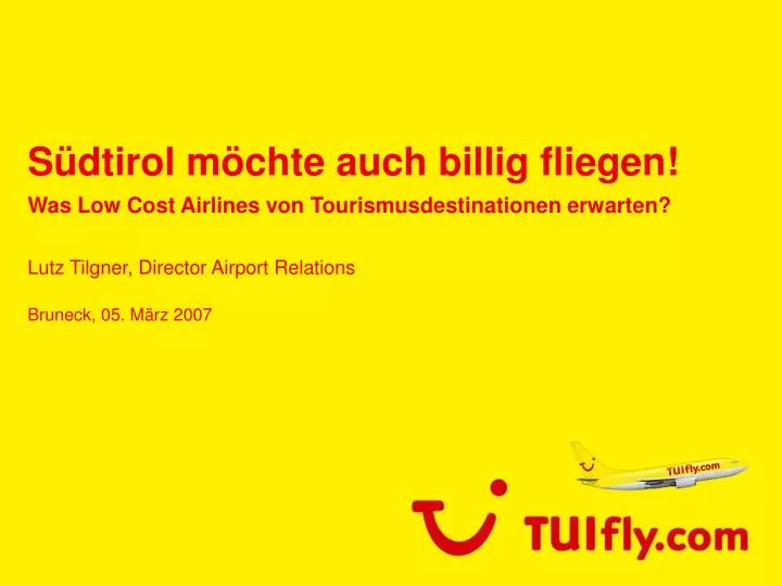 s dtirol m chte auch billig fliegen was low cost airlines von tourismusdestinationen erwarten
