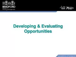 Developing &amp; Evaluating Opportunities