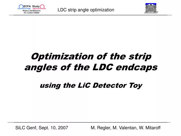 optimization of the strip angles of the ldc endcaps using the lic detector toy