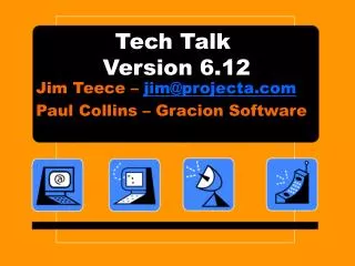 Tech Talk Version 6.12