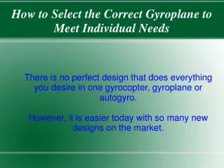 How to Select the Correct Gyroplane to Meet Individual Needs