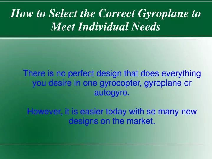 how to select the correct gyroplane to meet individual needs
