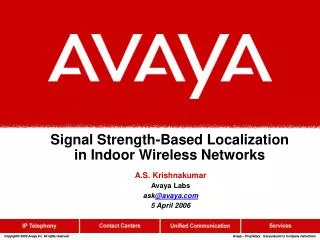 Signal Strength-Based Localization in Indoor Wireless Networks