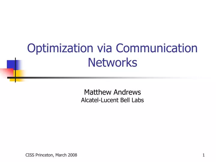 optimization via communication networks