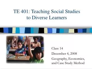 TE 401: Teaching Social Studies to Diverse Learners