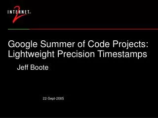 Google Summer of Code Projects: Lightweight Precision Timestamps