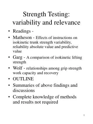 Strength Testing: variability and relevance