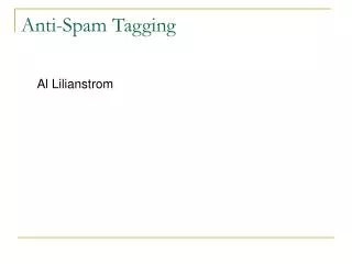 Anti-Spam Tagging