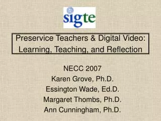 Preservice Teachers &amp; Digital Video: Learning, Teaching, and Reflection