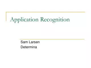 Application Recognition