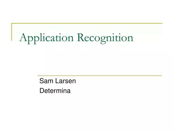 application recognition
