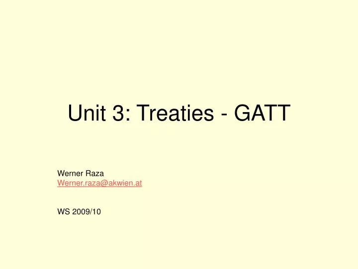 unit 3 treaties gatt