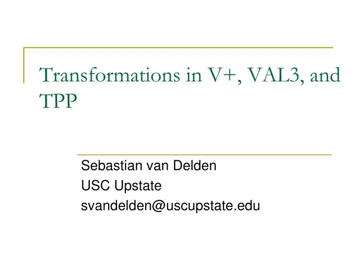 transformations in v val3 and tpp