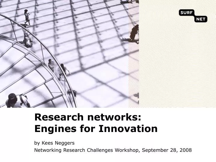 research networks engines for innovation