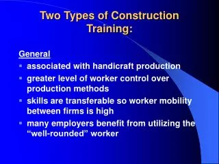 Two Types of Construction Training: