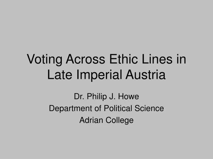 voting across ethic lines in late imperial austria