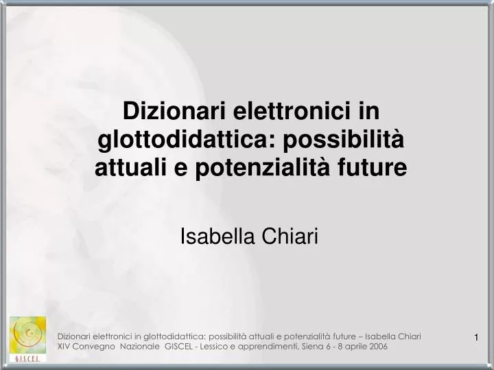 dizionari elettronici in glottodidattica possibilit attuali e potenzialit future