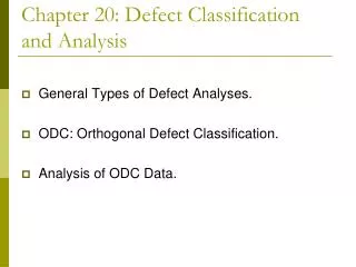 Chapter 20: Defect Classification and Analysis