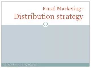 Rural Marketing- Distribution strategy