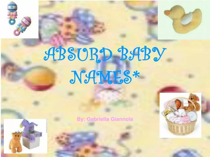 absurd baby names