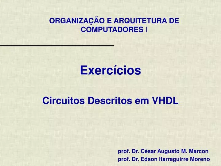 exerc cios circuitos descritos em vhdl