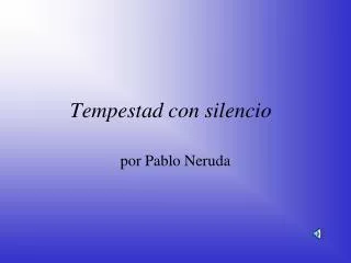 tempestad con silencio