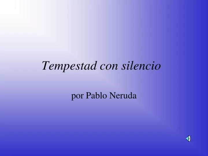 tempestad con silencio