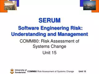 SERUM Software Engineering Risk: Understanding and Management