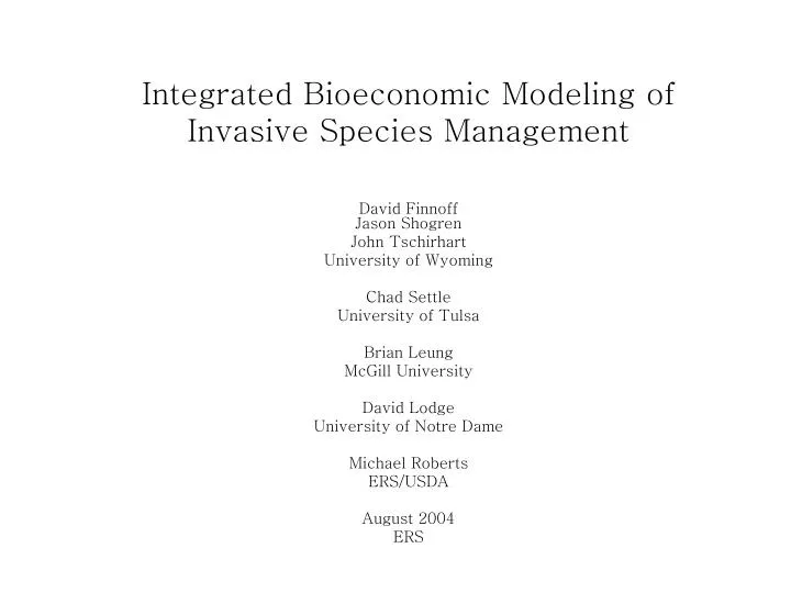 integrated bioeconomic modeling of invasive species management