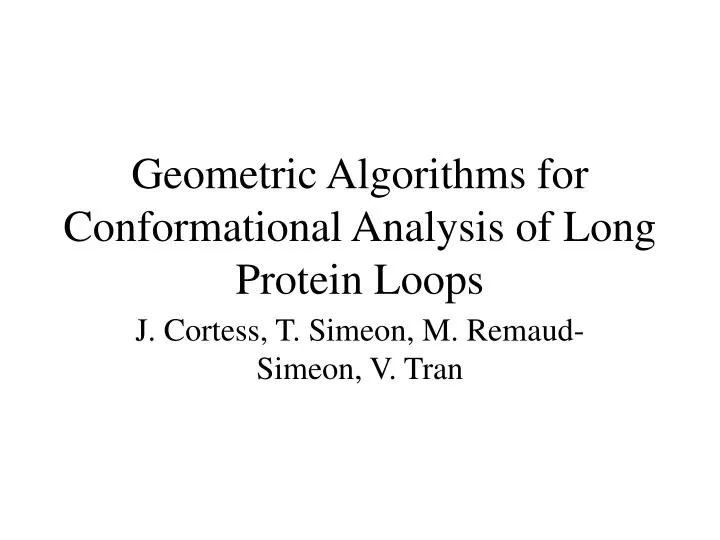 geometric algorithms for conformational analysis of long protein loops