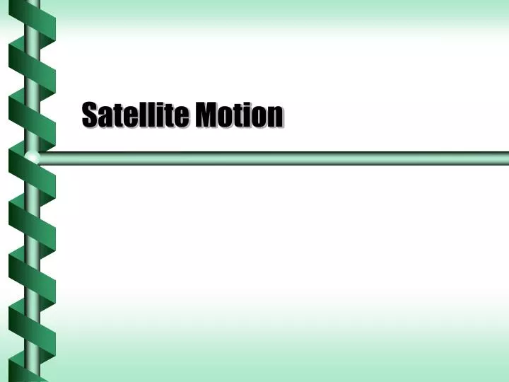 satellite motion