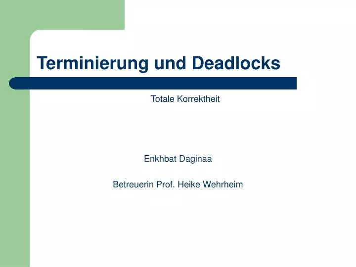 terminierung und deadlocks