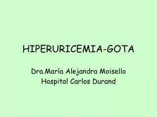 hiperuricemia gota