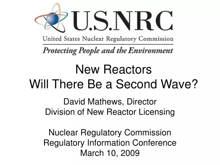 new reactors will there be a second wave
