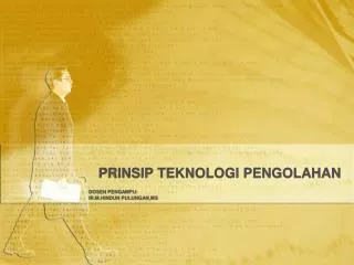 prinsip teknologi pengolahan