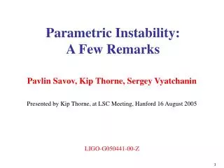 Parametric Instability: A Few Remarks
