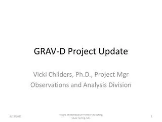GRAV-D Project Update