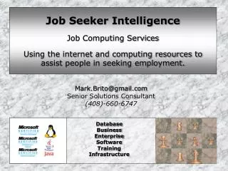 Mark.Brito@gmail Senior Solutions Consultant (408)-660-6747
