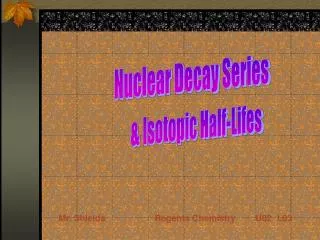 Nuclear Decay Series