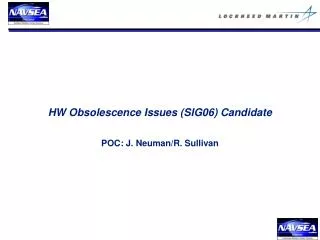 HW Obsolescence Issues (SIG06) Candidate