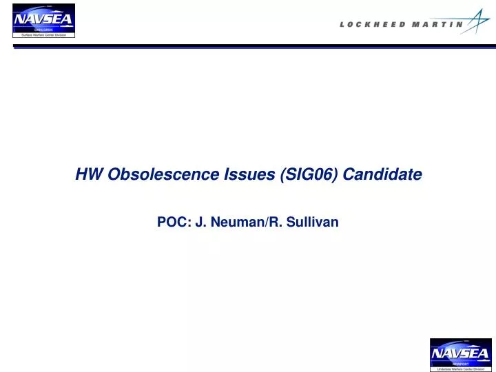 hw obsolescence issues sig06 candidate