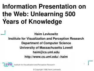 Information Presentation on the Web: Unlearning 500 Years of Knowledge