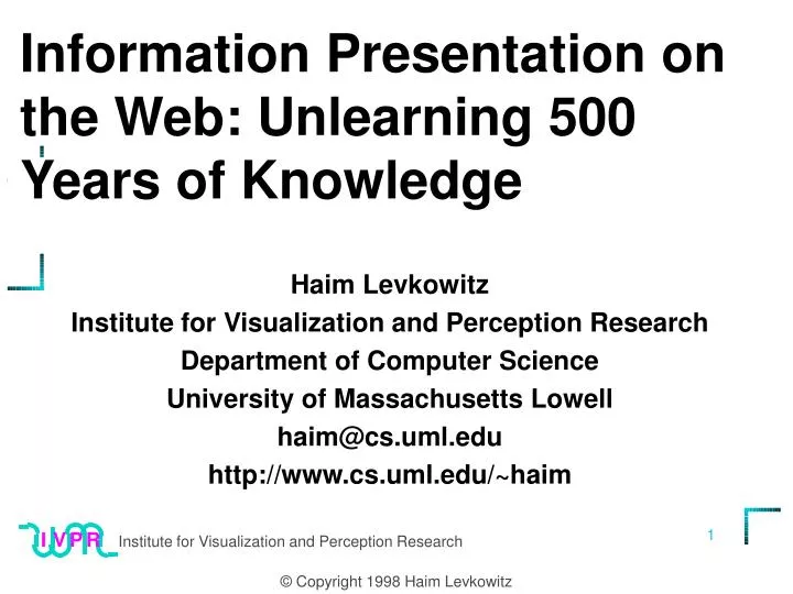 information presentation on the web unlearning 500 years of knowledge