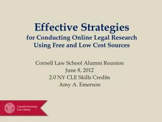 Effective Strategies for Conducting Online Legal Research Using Free and Low Cost Sources