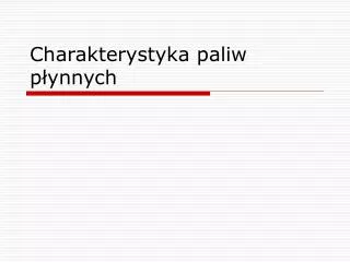 charakterystyka paliw p ynnych